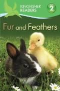 Kingfisher Readers L2: Fur and Feathers