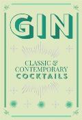 Gin Cocktails: Classic & Contemporary Cocktails