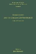 Volume 6, Tome I: Kierkegaard and His German Contemporaries - Philosophy