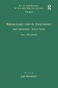 Volume 5, Tome I: Kierkegaard and the Renaissance and Modern Traditions - Philosophy