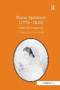 Maria Spilsbury (1776�1820): Artist and Evangelical
