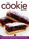 The Cookie Book: Over 290 Delicious, Easy-To-Make Recipes for Brownies, Bars and Muffins, Shown Step-By-Step in 1000 Glorious Photograp