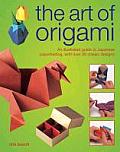 The Art of Origami: An Illustrated Guide to Japanese Paper Folding, with Over 30 Classic Designs
