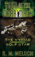 Tour of the Merrimack Volume 1 Myriad & Wolf Star