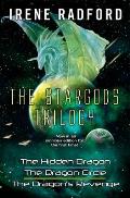 The Stargods Trilogy: The Hidden Dragon, The Dragon Circle, The Dragon's Revenge Unitary Edition