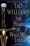 Heart of What Was Lost Osten Ard Book 1