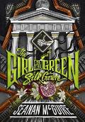 Girl in the Green Silk Gown Ghost Roads Book 2