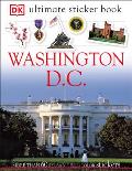 Ultimate Sticker Book: Washington, D.C.: More Than 60 Reusable Full-Color Stickers [With Stickers]