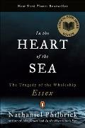 In the Heart of the Sea: The Tragedy Ofthe Whaleship Essex