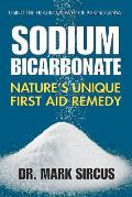 Sodium Bicarbonate Natures Unique First Aid Remedy
