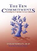 Ten Commitments Translating Good Intentions Into Great Choices