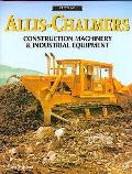 Allis-Chalmers Construction Machinery & Industrial Equipment