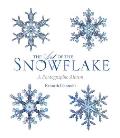 Art of the Snowflake A Photographic Album