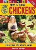 How to Raise Chickens: Everything You Need to Know