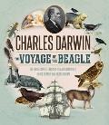 The Voyage of the Beagle: The Illustrated Edition of Charles Darwin's Travel Memoir and Field Journal