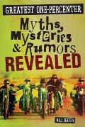 Greatest One Percenter Myths Mysteries & Rumors Revealed