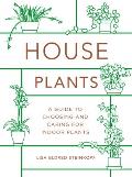 Houseplants A Guide to Choosing & Caring for Indoor Plants