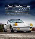 Porsche Outlaws: Stuttgart Hot Rods