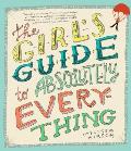 Girls Guide To Absolutely Everything