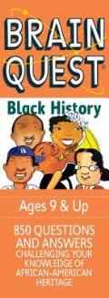 Brain Quest Black History 850 Questions