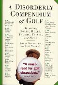 Disorderly Compendium Of Golf