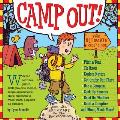 Camp Out The Ultimate Kids Guide from the Backyard to the Backwoods