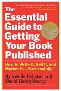 Essential Guide to Getting Your Book Published