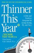 Thinner This Year A Younger Next Year Book