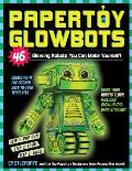 Papertoy Glowbots: 46 Glowing Robots You Can Make Yourself