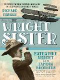 Wright Sister Katharine Wright & Her Fam