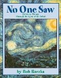 No One Saw: Ordinary Things Through the Eyes of an Artist