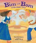 Bim and Bom, 2nd Edition: A Shabbat Tale