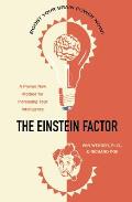 Einstein Factor A Proven New Method for Increasing Your Intelligence