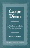 Carpe Diem: A Student Guide to Active Learning