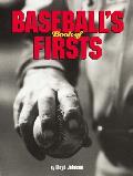 Baseballs Book Of Firsts