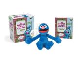 Sesame Street: The Monster at the End of This Book: Includes Illustrated Book and Grover Backpack Clip