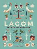 Lagom The Swedish Art of Balanced Living