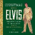 Christmas with Elvis: The Official Guide to the Holidays from the King of Rock 'n' Roll