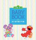 Sesame Street Baby Book My First Three Years