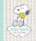 Peanuts Baby Book: My First Year