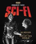 Turner Classic Movies Must See Sci fi 50 Movies That Are Out of This World