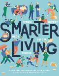 Smarter Living Work Nest Invest Relate Thrive