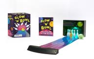 Glow 'n' Bowl: With Lights and Sound!