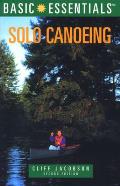 Basic Essentials Solo Canoeing 2nd Edition