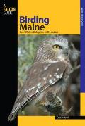 Birding Maine: Over 90 Prime Birding Sites At 40 Locations