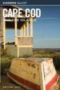 Insiders Guide To Cape Cod & Islands 7th Edition