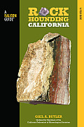 Rockhounding California 2nd Edition