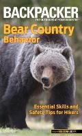 Backpacker magazines Bear Country Behavior