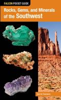 Falcon Pocket Guide: Rocks, Gems, and Minerals of the Southwest (Falcon Pocket Guides)