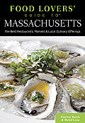 Food Lovers Guide to Massachusetts 3rd Edition